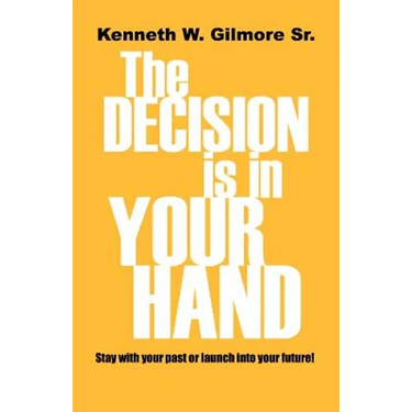 The Decision Is In Your Hand