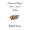 Traditional Recipes: From Abruzzo with Love
