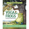 Yoga with Frogs: A journey into mindful movement