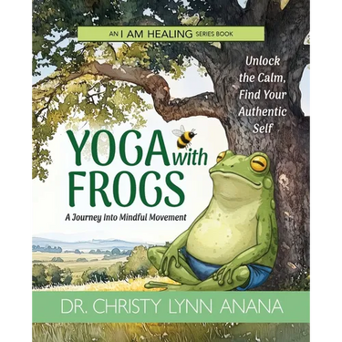 Yoga with Frogs: A journey into mindful movement
