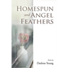 Homespun and Angel Feathers