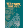 My Story, Your Voice