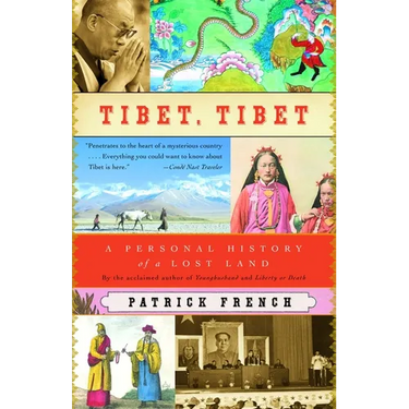 Tibet, Tibet: A Personal History of a Lost Land