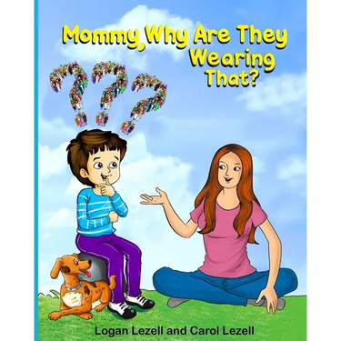 Mommy Why Are They Wearing That?
