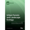 Urban Forests and Landscape Ecology