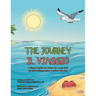 The Journey: A Bilingual English and Italian Story About Faith