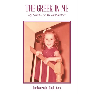 The Greek in Me: My Search For My Birthmother