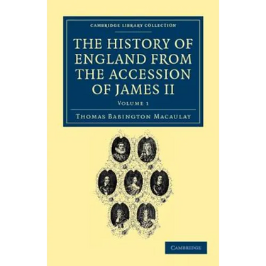 The History of England from the Accession of James II - Volume 1