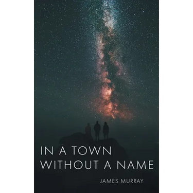 In a Town Without a Name