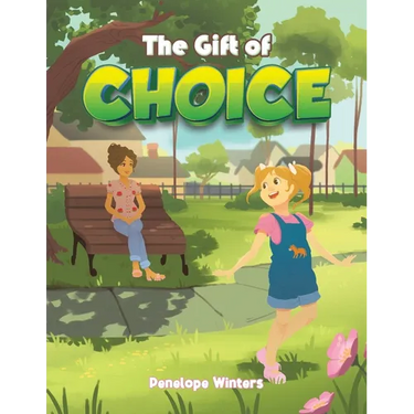 The Gift of Choice