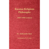 Russian Religious Philosophy: 1989-1990 Lectures