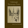 Edinburgh Picturesque Notes