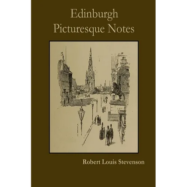 Edinburgh Picturesque Notes