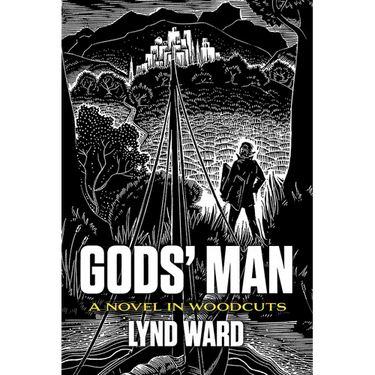 Gods' Man: A Novel in Woodcuts