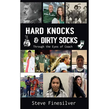 Hard Knocks & Dirty Socks: Through the Eyes of Coach