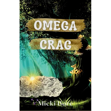 Omega Crag: Zahra of the Uwharries
