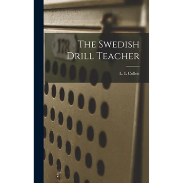 The Swedish Drill Teacher