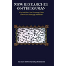New Researches on the Quran: Why and How Two Versions of Islam Entered the History of Mankind