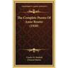 The Complete Poems Of Anne Bronte (1920)