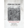 From Day to Day: One Man's Diary of Survival in Nazi Concentration Camps