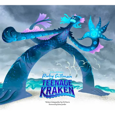 The Art of DreamWorks Ruby Gillman Teenage Kraken