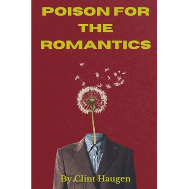 Poison For The Romantics