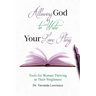 Allowing God to Write Your Love Story: Tools for Women Thriving in Their Singleness