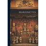 Marionettes