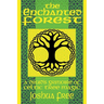 The Enchanted Forest: A Druid's Grimoire of Celtic Tree Magic