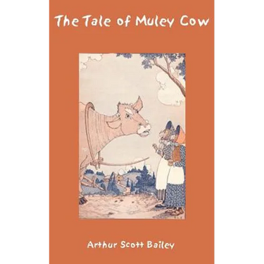The Tale of Muley Cow