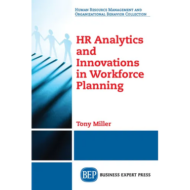 HR Analytics and Innovations in Workforce Planning