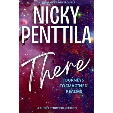 There: Journeys to Imagined Realms