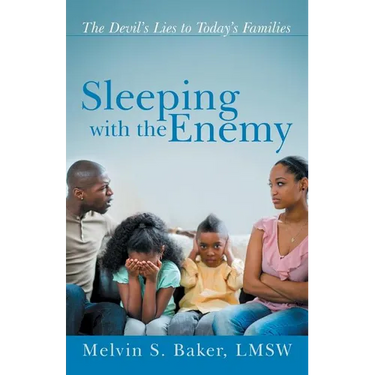 Sleeping with the Enemy: The Devil's Lies to Today's Families