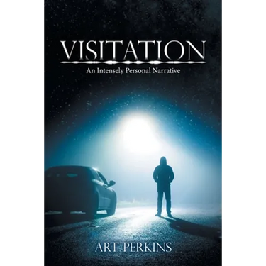 Visitation: An Intensely Personal Narrative