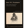 James W.C. Pennington: Essays Toward Rediscovering a Great African American Intellectual and Reformer