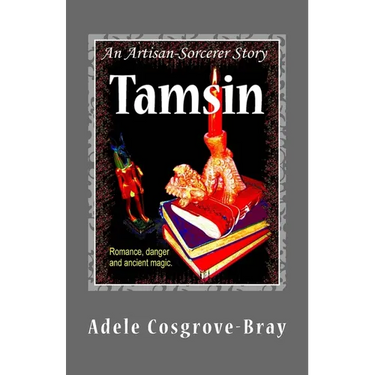 Tamsin: An Artisan-Sorcerer Story