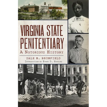 Virginia State Penitentiary: A Notorious History