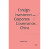 Foreign Investment and Corporate Governance in China