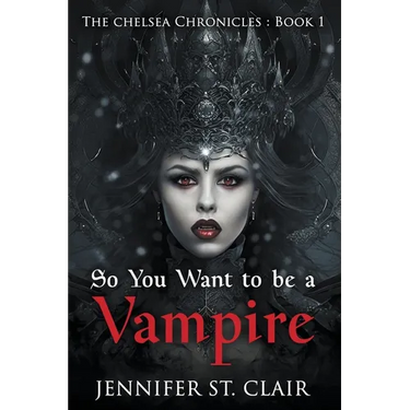 So You Want to be a Vampire
