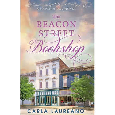 The Beacon Street Bookshop: A Clean Small-Town Contemporary Romance
