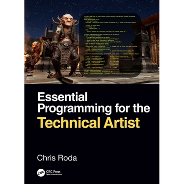 Essential Programming for the Technical Artist