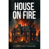 House on Fire