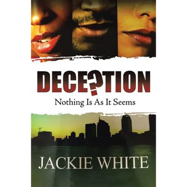 Deception: Nothing Is As It Seems