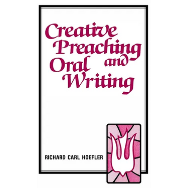 Creative Preaching & Oral Writing