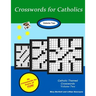 Crosswords for Catholics: Volume Two