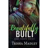 Beautifully Built