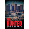The Hunted: Book 2: The Lonnie Tate Trilogy
