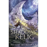 Shadows of Kelig
