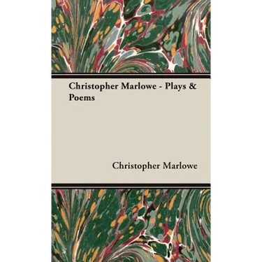 Christopher Marlowe - Plays & Poems