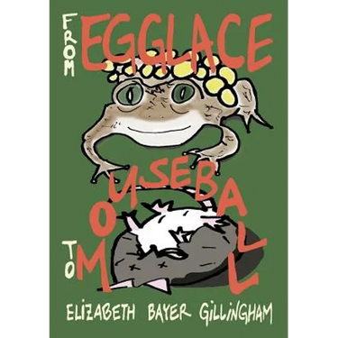 From Egglace to Mouseball: Poems by Animal Fathers